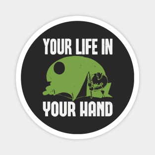 your life in your hand Magnet